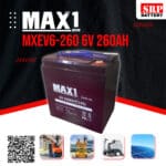 แบตเตอรี่ MAX1 MXEV6-260 (T145) 6V 260AH (Deep Cycle Premium Battery) MAX1 MXEV6-260 (T145) 6V 260AH (Deep Cycle Premium Battery)